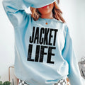 Jacket Life DTF Transfer - Merch Girls