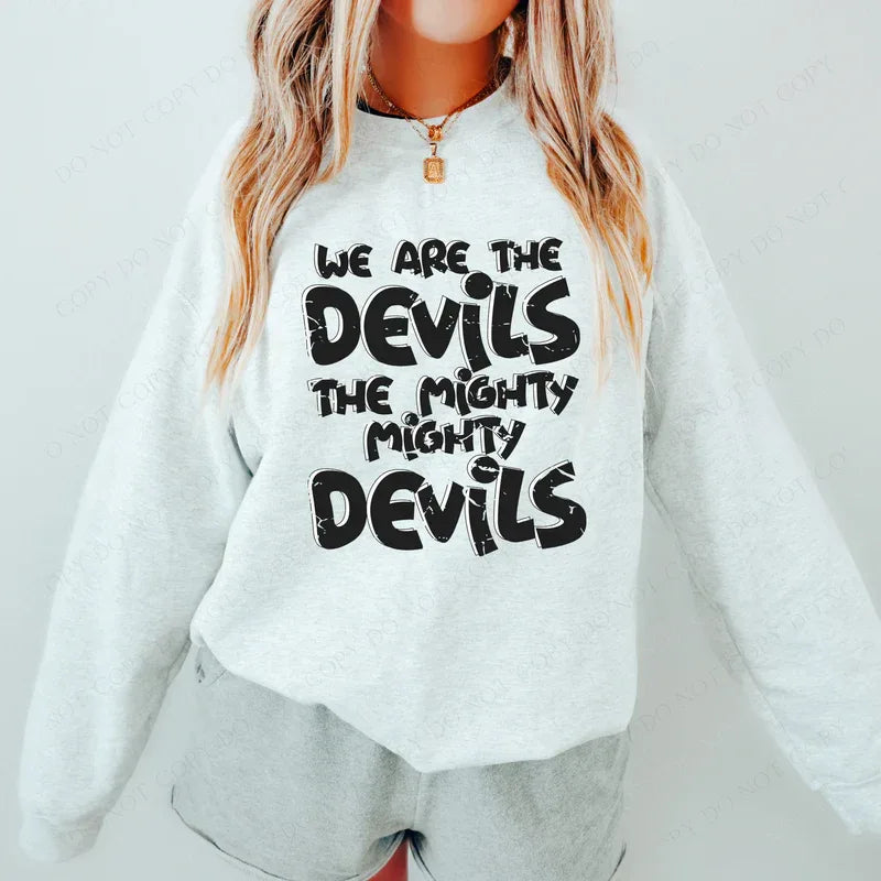 We are the Devils DTF Transfer - Merch Girls