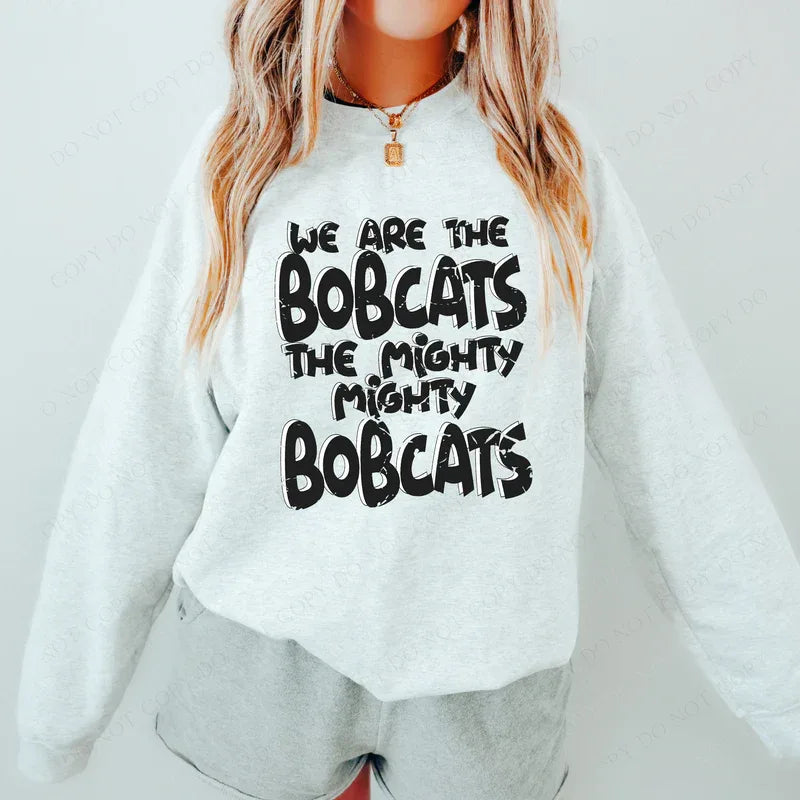 We are the Bobcats DTF Transfer - Merch Girls
