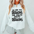 We are the Dragons DTF Transfer - Merch Girls
