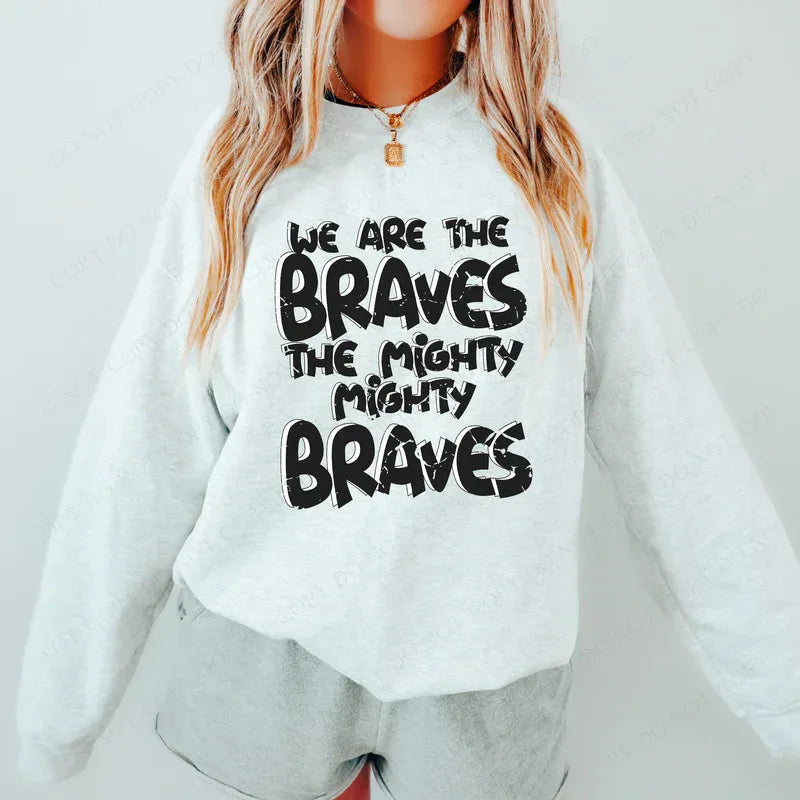 We are the Braves DTF Transfer - Merch Girls
