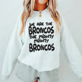 We are the Broncos DTF Transfer - Merch Girls