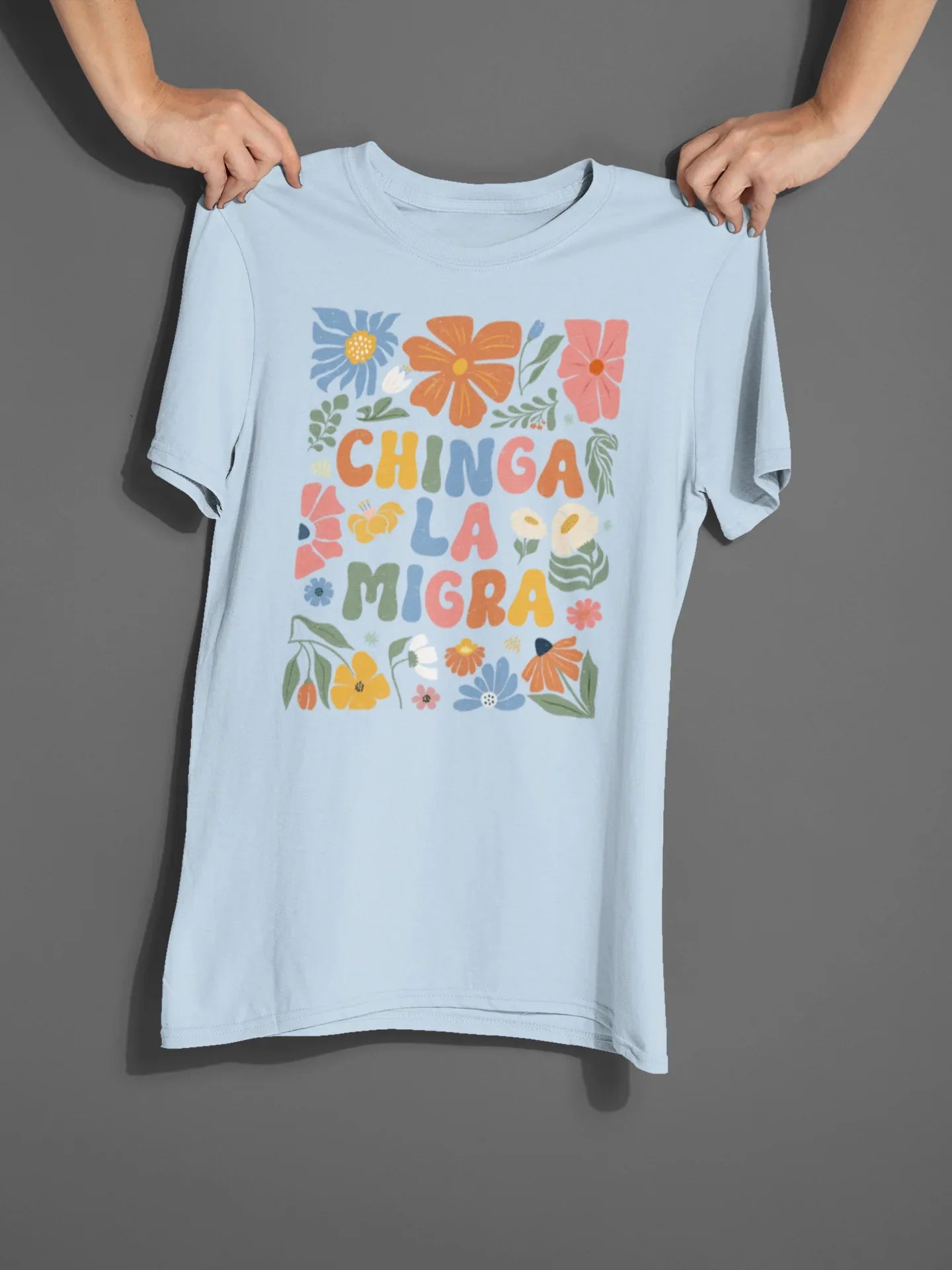 Chinga La Migra Graphic Tee - Merch Girls