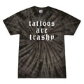 Tattoos are Trashy Tie-Dye Tee - Merch Girls