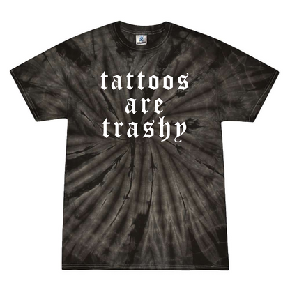 Tattoos are Trashy Tie-Dye Tee