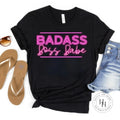 Badass Boss Babe Graphic Tee - Merch Girls