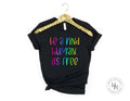 Be A Kind Human It's Free Graphic Tee - Merch Girls