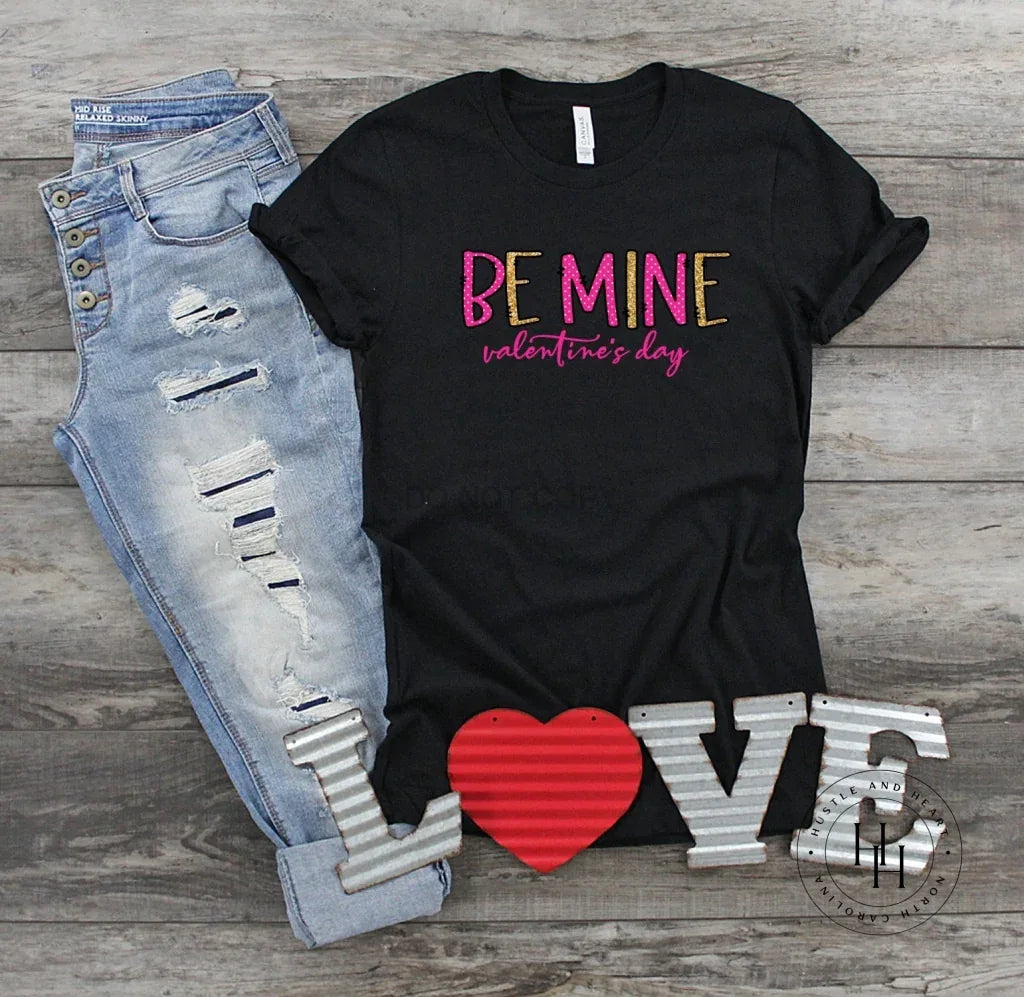 Be Mine Valentine's Day Graphic Tee - Merch Girls