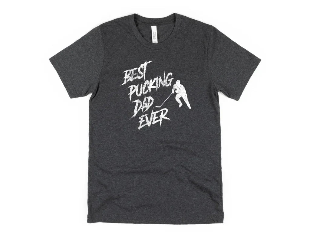 Best Pucking Dad Ever Graphic Tee - Merch Girls