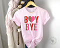 Boy Bye Graphic Tee - Merch Girls