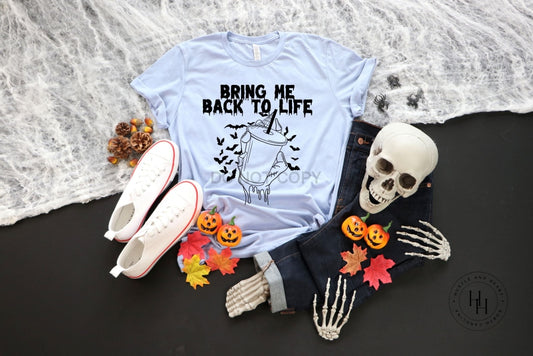 Bring Me Back To Life Graphic Tee Dtg