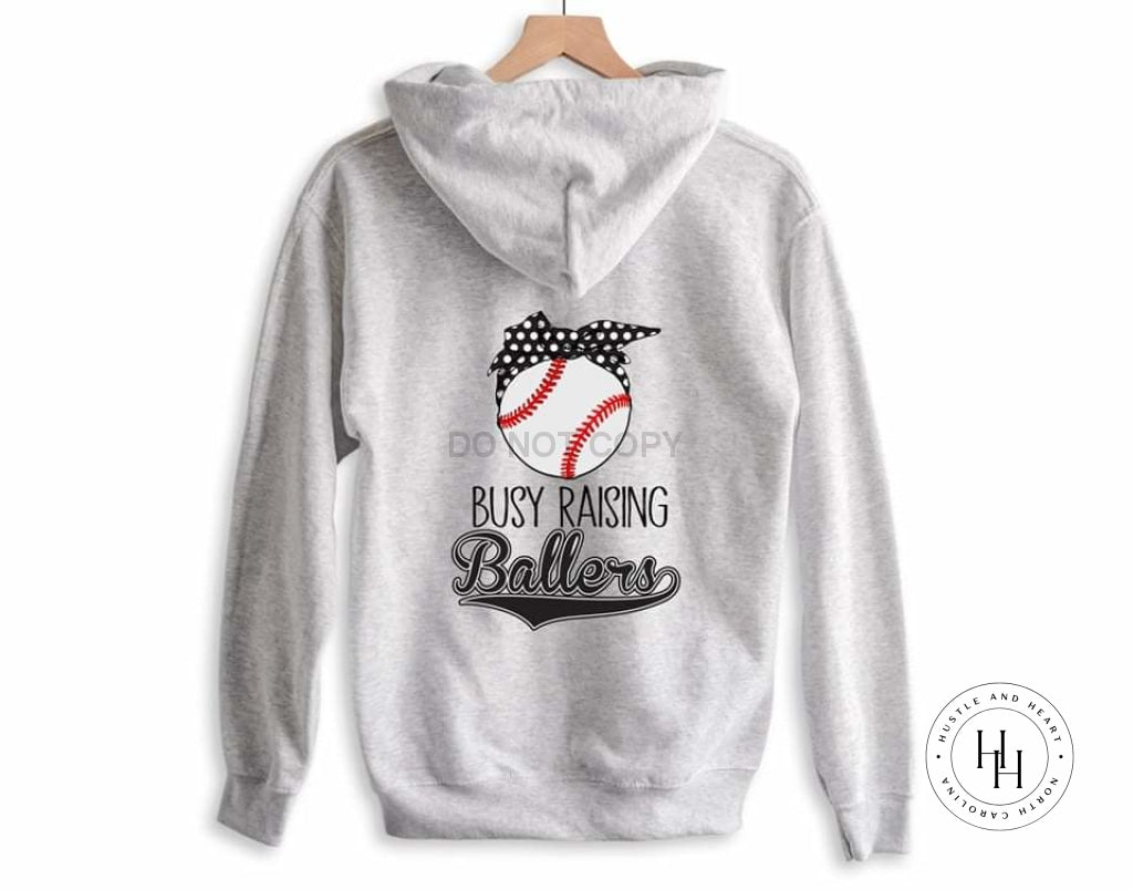 Busy Raising Ballers Hoodie Dtg Tee