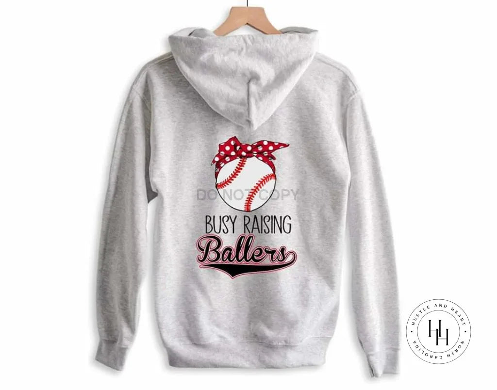 Busy Raising Ballers Hoodie Graphic Tee - Merch Girls