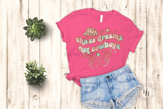 Chase Dreams Not Cowboys Graphic Tee Dtg