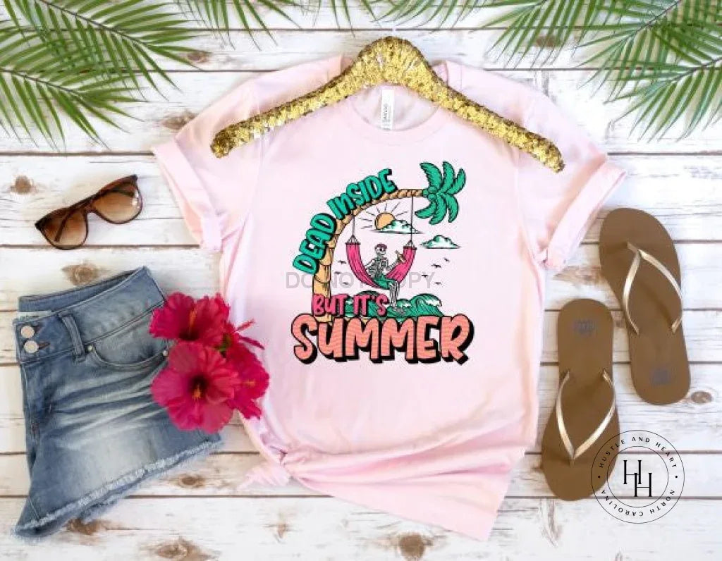 Dead Inside But It's Summer Graphic Tee - Merch Girls