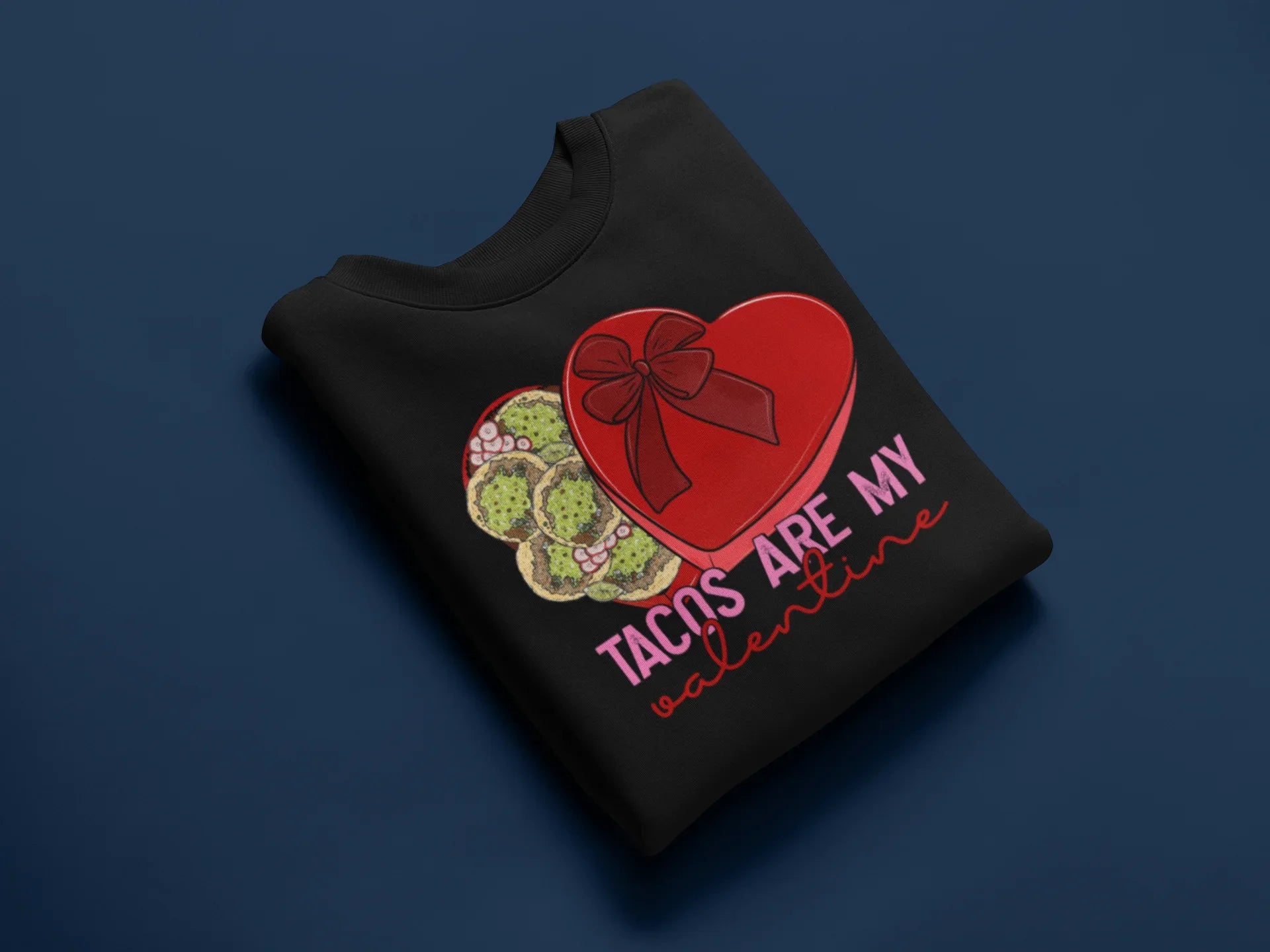 Tacos Are My Valentine Valentine's Day Graphic Tee - Merch Girls