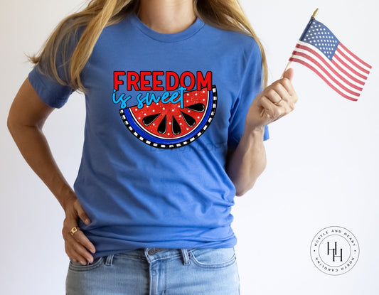 Freedom Is Sweet Graphic Tee