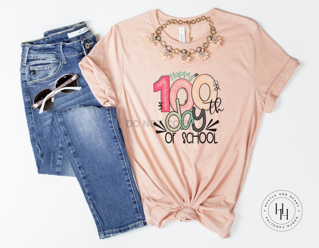 Happy 100Th Day Of School Graphic Tee Shirt