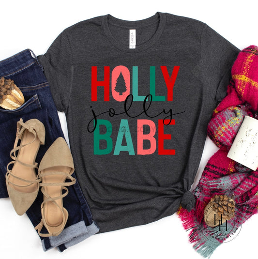 Holly Jolly Babe Graphic Tee Dtg