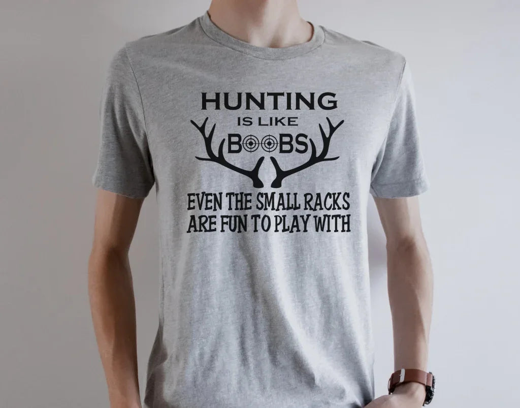 Hunting is like Boobs Graphic Tee - Merch Girls