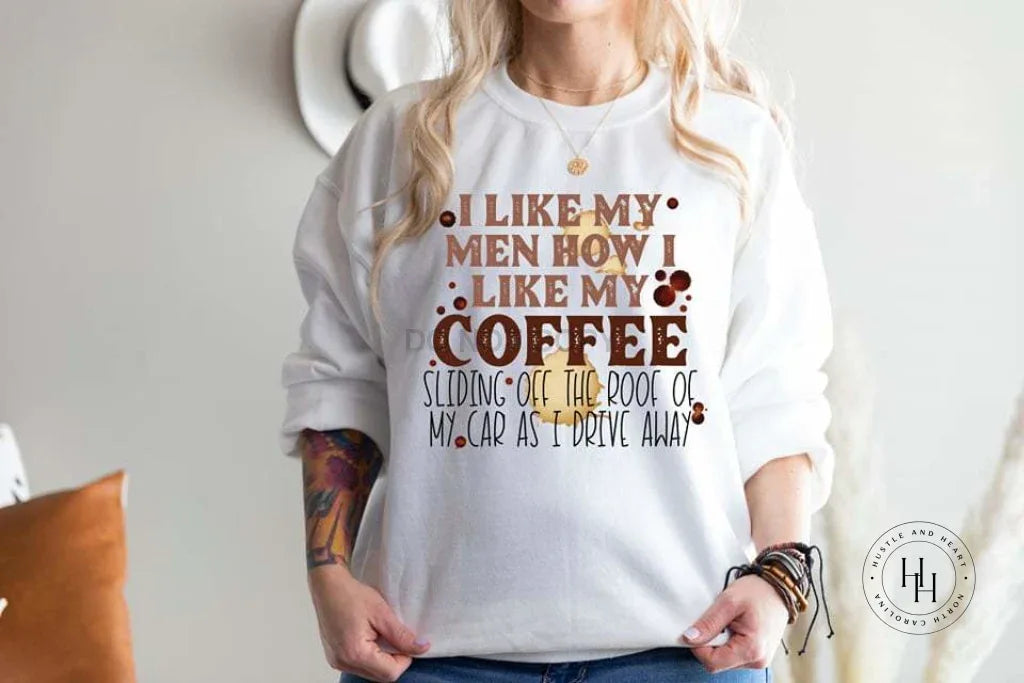 I Like My Men Graphic Tee - Merch Girls