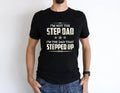 I'm not the Step Dad Graphic Tee - Merch Girls