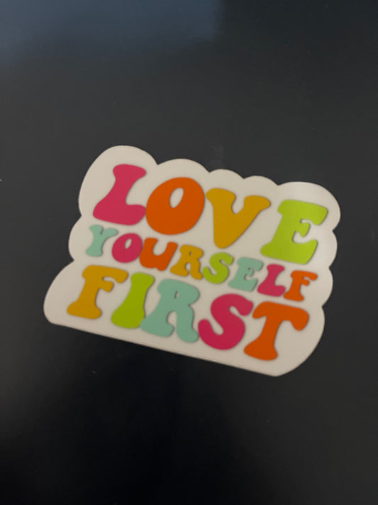 Love Yourself First Sticker