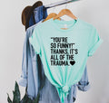 “You’re So Funny!” Graphic Tee - Merch Girls