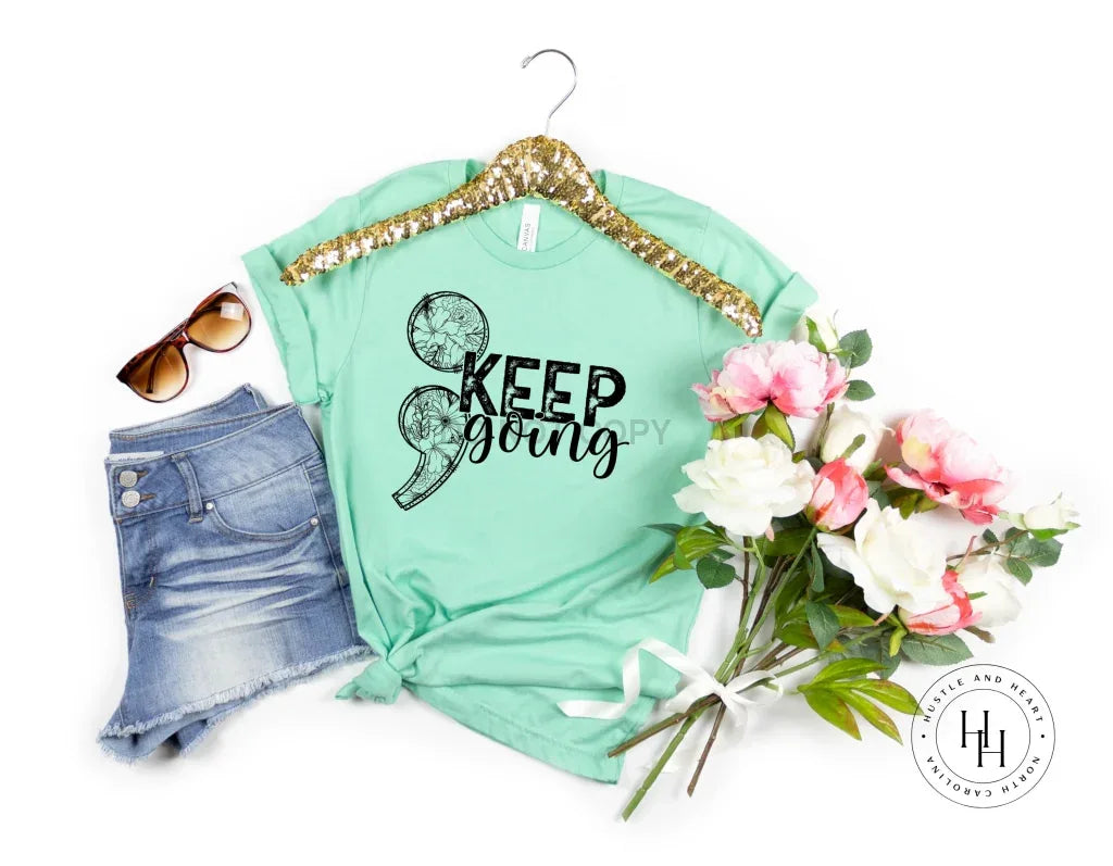 Keep Going Graphic Tee - Merch Girls