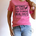 My Temper Goes from Zero to Prison Real Fast Graphic Tee - Merch Girls