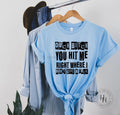 Ouch B*tch You Hit Me Right Where IDGAF Graphic Tee - Merch Girls