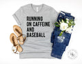 Running on Caffeine and Baseball Graphic Tee - Merch Girls