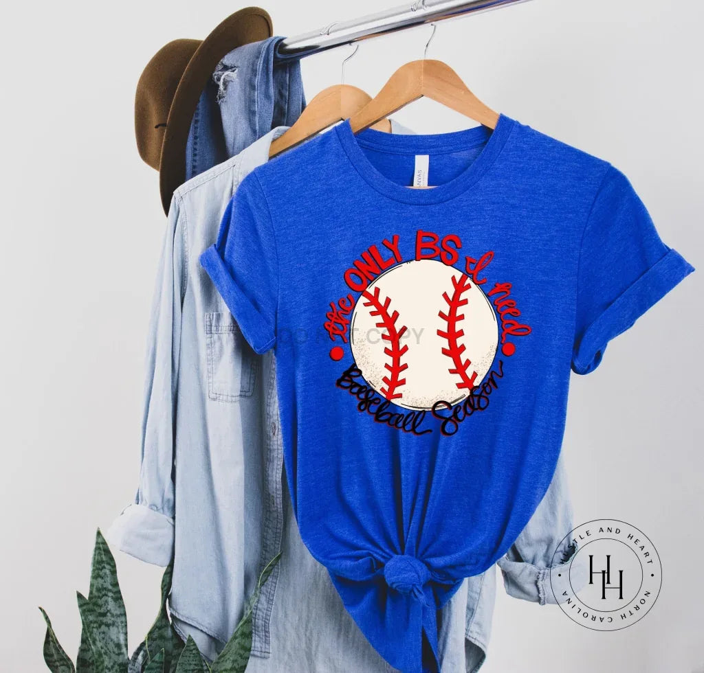 The Only B.S. I Need Is Baseball Graphic Tee - Merch Girls