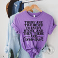 There are Two Sides to Every Story, and then there are Screenshots Graphic Tee - Merch Girls