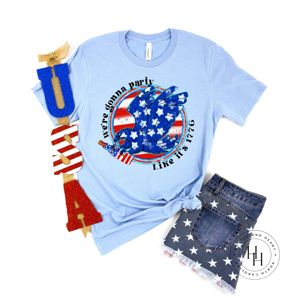 Were Gonna Party Likeits 1776 Graphic Tee