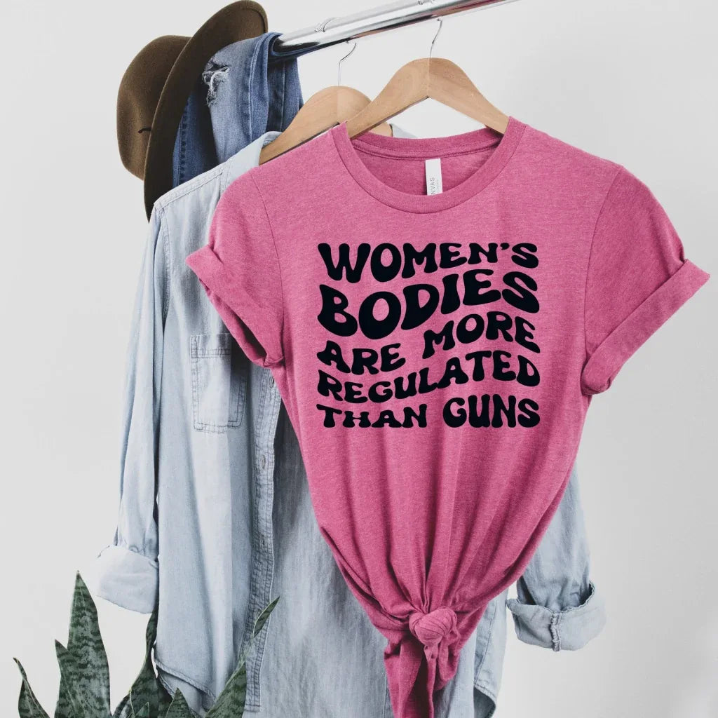 Women's Bodies Are More Regulated Than Guns Graphic Tee - Merch Girls