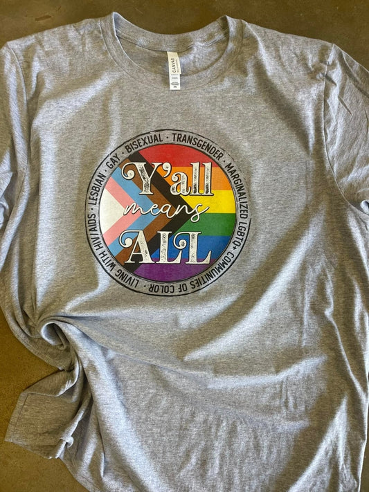 Yall Means All Pride Graphic Tee