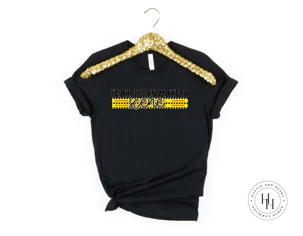 Yeah I Can Make a Scene Graphic Tee - Merch Girls